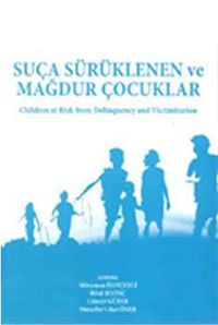 Suça Sürüklenen ve Mağdur Çocuklar