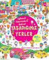 Yaşadığımız Yerler / Eğlenceli &Ccedil;ıkartmalarla Bulalım