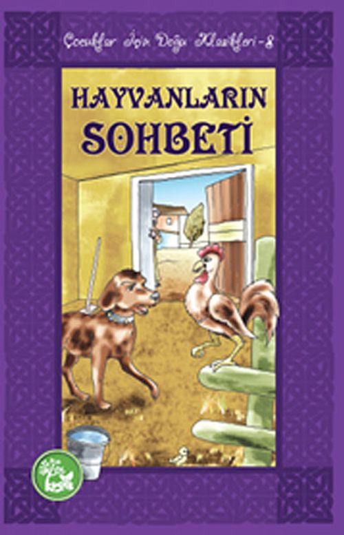 Hayvanların Sohbeti / Çocuklar İçin Doğu Klasikleri -8