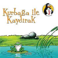 Kurbağa ile Kaydırak - Adalet & Değerler Eğitimi Öyküleri -3