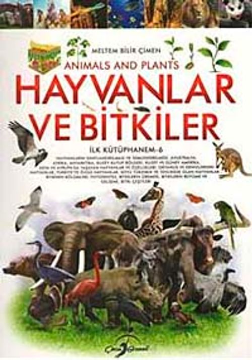 Hayvanlar ve Bitkiler / İlk Kütüphanem -6