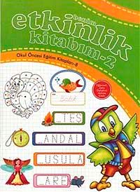 Benim Etkinlik Kitabım -2 / Okul Öncesi Eğitim Kitapları -8