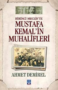 Mustafa Kemal'in Muhalifleri