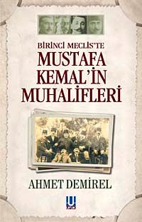 Mustafa Kemal'in Muhalifleri