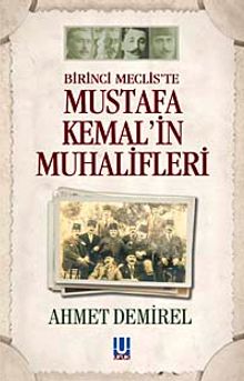 Mustafa Kemal'in Muhalifleri