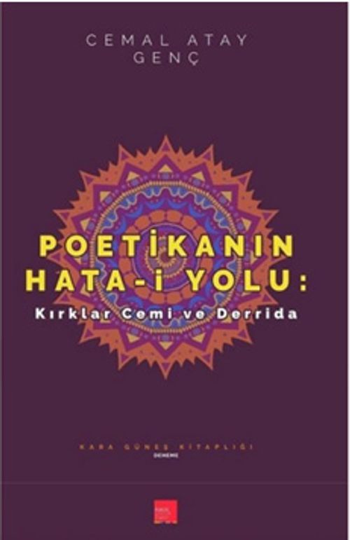 Poetikanın Hata-i Yolu: Kırklar Cemi ve Derrida