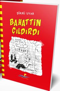 Bahattin Çıldırdı