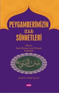 Peygamber Efendimizin (s.a.a) Sünnetleri
