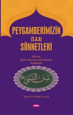Peygamber Efendimizin (s.a.a) Sünnetleri