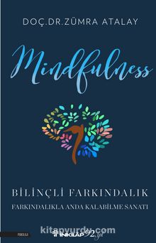 Mindfulness & Bilinçli Farkındalık - Zümra Atalay
