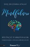 Mindfulness &amp; Bilinçli Farkındalık