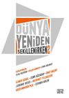 D&uuml;nya Yeniden Şekilleniyor 2