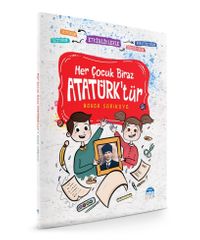 Her Çocuk Biraz Atatürk'tür