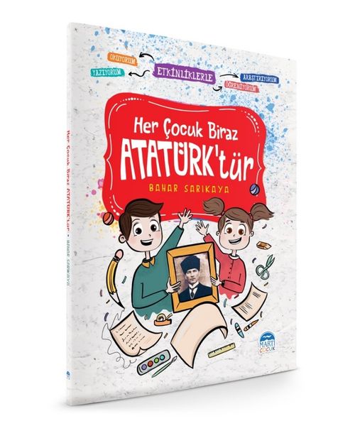 Her Çocuk Biraz Atatürk'tür