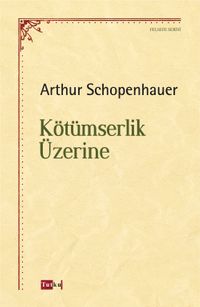 Kötümserlik Üzerine