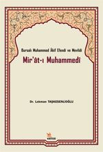 Bursalı Muhammed Akif Efendi ve Mevlidi  Mir'at-ı Muhammedi