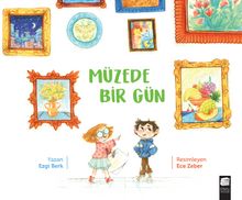Müzede Bir Gün - Ezgi Berk
