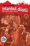 İstanbul D&uuml;şt&uuml; Bir Fethin Anatomisi