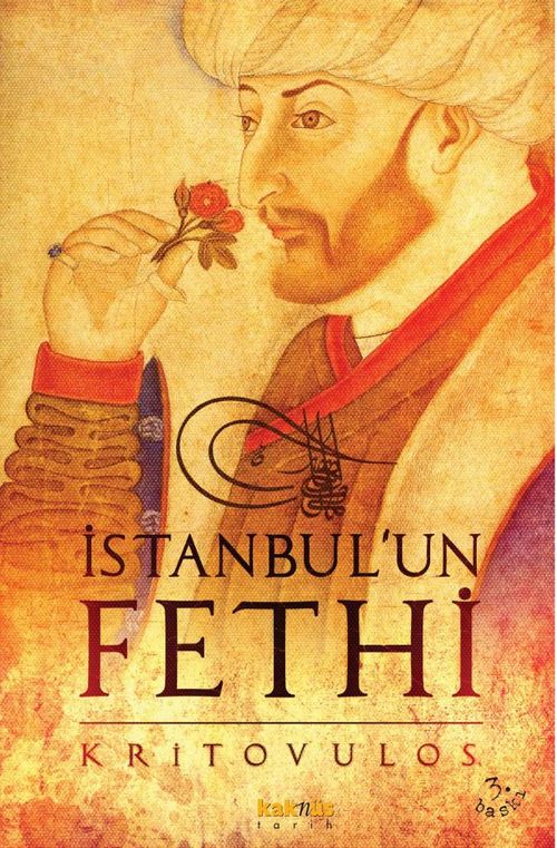İstanbul'un Fethi & Fatih Sultan Mehmed'in Önlenemez İlerleyişi
