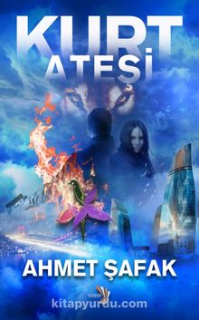Kurt Ateşi - Ahmet Şafak