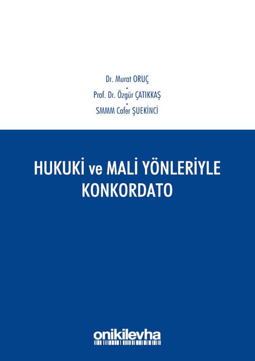Hukuki ve Mali Yönleriyle Konkordato
