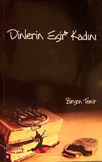 Dinlerin Esir Kadını