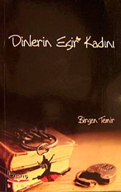 Dinlerin Esir Kadını