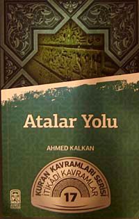 Atalar Yolu & Kur'an Kavramları Serisi İtikadi Kavramlar 17