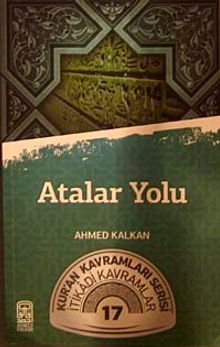 Atalar Yolu & Kur'an Kavramları Serisi İtikadi Kavramlar 17