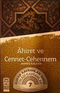 Ahiret ve Cennet-Cehennem & Kur'an Kavramları Serisi İtikadi Kavramlar 7