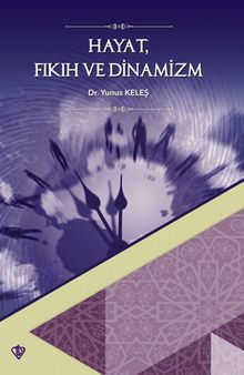 Hayat Fıkıh ve Dinamizm 
