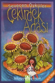 Çekirdek Adası - Sevecen Öyküler - Nur İçözü