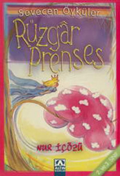 Rüzgar Prenses - Sevecen Öyküler