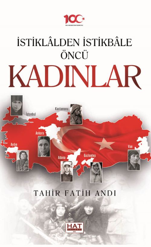 İstiklalden İstikbale Öncü Kadınlar