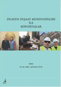 Duayen İnşaat Mühendisleri İle Röportajlar