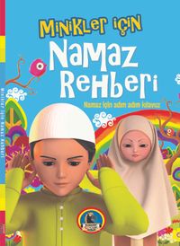 Minikler İçin Namaz Rehberi