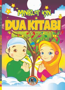 Minikler İçin Dua Kitabı - Kolektif