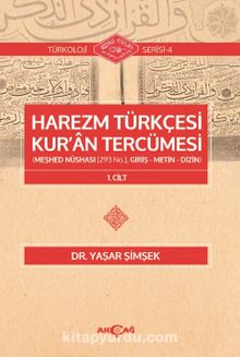 Harezm Türkçesi Kur’an Tercümesi - Dr. Yaşar Şimşek