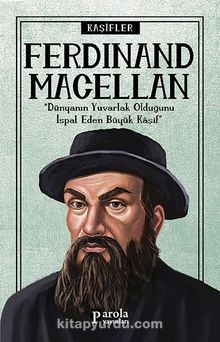 Ferdinand Macellan / Kaşifler - Turan Tektaş