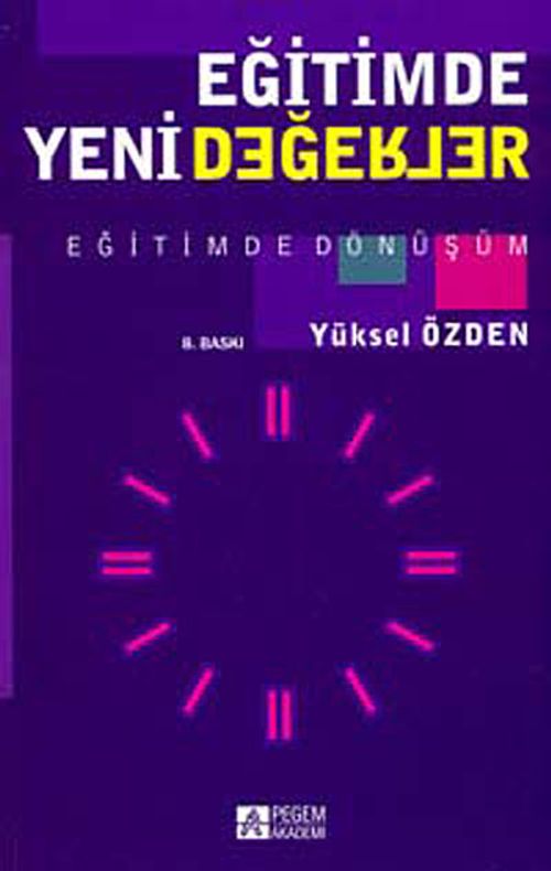 Eğitimde Yeni Değerler & Eğitimde Dönüşüm