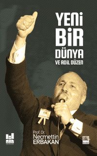Yeni Bir Dünya ve Adil Düzen