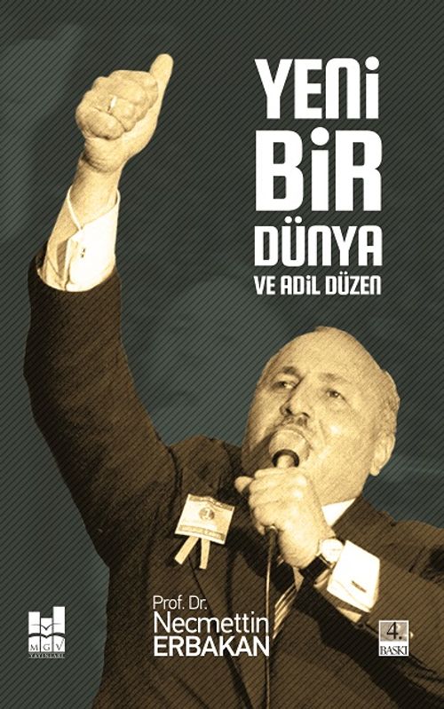 Yeni Bir Dünya ve Adil Düzen