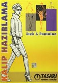 Kalıp Hazırlama: Etek - Pantolon
