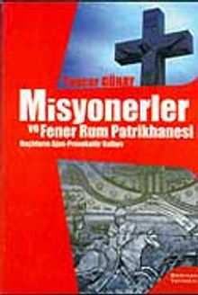 Misyonerler ve Fener Rum Patrikhanesi