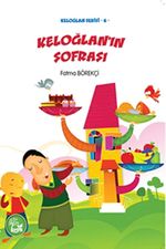 Keloğlan'ın Sofrası / Keloğlan Serisi-6