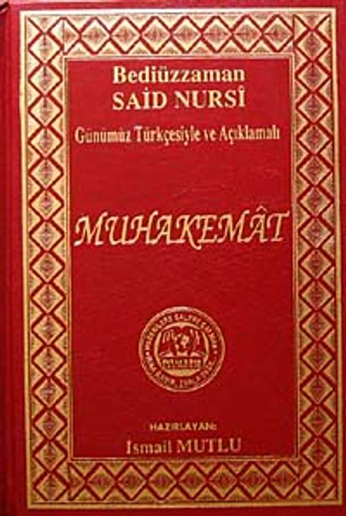 Muhakemat / Günümüz Türkçesiyle ve Açıklamalı
