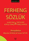 Ferheng S&ouml;zl&uuml;k / Kurdi-Tırki Tırki-Kurdi