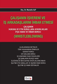 Çalışanın İşvereni ve İş Arkadaşlarını İhbar Etmesi