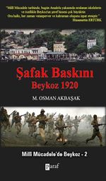 Şafak Baskını Beykoz 1920 & Milli Mücadele'de Beykoz -2