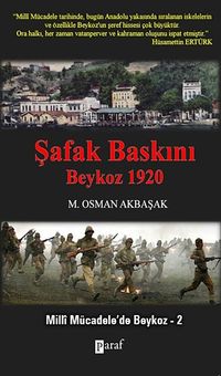 Şafak Baskını Beykoz 1920 & Milli Mücadele'de Beykoz -2